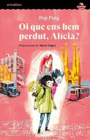 OI QUE ENS HEM PERDUT, ALÍCIA? | 9788418592584 | PUIG, PEP | Galatea Llibres | Librería online de Reus, Tarragona | Comprar libros en catalán y castellano online
