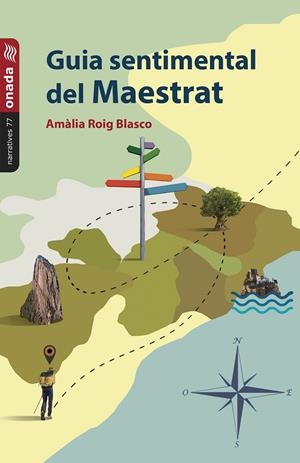 GUIA SENTIMENTAL DEL MAESTRAT | 9788418634420 | ROIG, AMALIA | Galatea Llibres | Llibreria online de Reus, Tarragona | Comprar llibres en català i castellà online