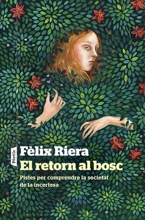 EL RETORN AL BOSC | 9788498095241 | RIERA, FÈLIX | Galatea Llibres | Librería online de Reus, Tarragona | Comprar libros en catalán y castellano online
