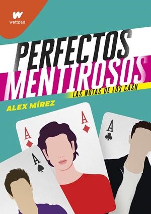LAS NOTAS DE LOS CASH (PERFECTOS MENTIROSOS 3) | 9788418483233 | MÍREZ, ALEX | Galatea Llibres | Librería online de Reus, Tarragona | Comprar libros en catalán y castellano online