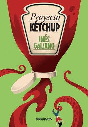 PROYECTO KÉTCHUP | 9788412473490 | GALIANO, INÉS | Galatea Llibres | Librería online de Reus, Tarragona | Comprar libros en catalán y castellano online