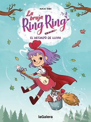 LA BRUJA RING RING 2. EL HECHIZO DE LLUVIA | 9788424672751 | TEBA, ALICIA | Galatea Llibres | Llibreria online de Reus, Tarragona | Comprar llibres en català i castellà online