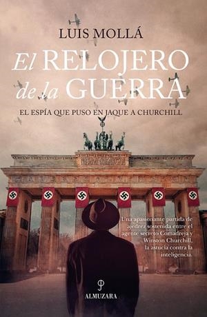 EL RELOJERO DE LA GUERRA | 9788411310987 | MOLLÁ AYUSO, LUÍS | Galatea Llibres | Llibreria online de Reus, Tarragona | Comprar llibres en català i castellà online