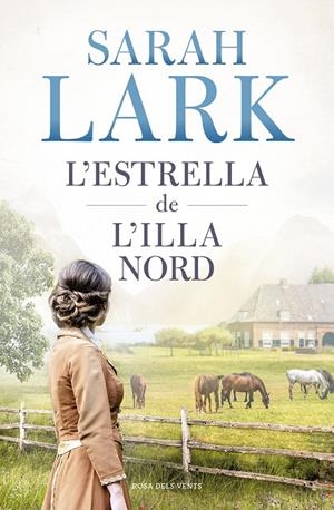 L'ESTRELLA DE L'ILLA NORD | 9788418033919 | LARK, SARAH | Galatea Llibres | Llibreria online de Reus, Tarragona | Comprar llibres en català i castellà online