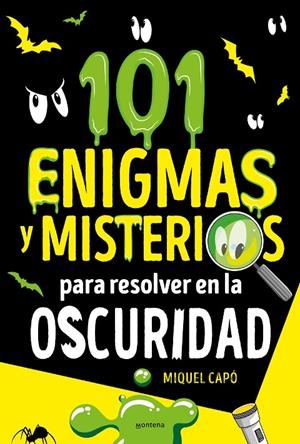 101 ENIGMAS Y MISTERIOS PARA RESOLVER EN LA OSCURIDAD | 9788418798696 | CAPÓ, MIQUEL | Galatea Llibres | Llibreria online de Reus, Tarragona | Comprar llibres en català i castellà online