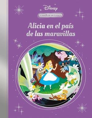 ALICIA EN EL PAÍS DE LAS MARAVILLAS (MIS CLÁSICOS DISNEY) | 9788418039614 | Galatea Llibres | Llibreria online de Reus, Tarragona | Comprar llibres en català i castellà online