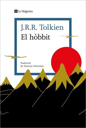 EL HÒBBIT | 9788419013996 | TOLKIEN, J.R.R. | Galatea Llibres | Llibreria online de Reus, Tarragona | Comprar llibres en català i castellà online