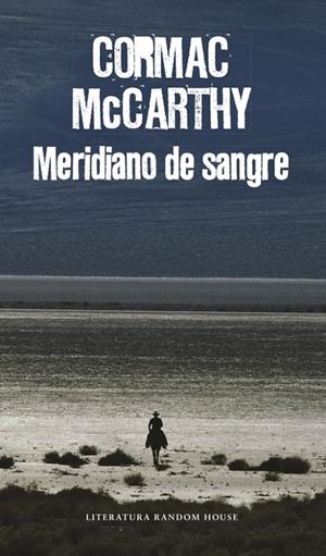 MERIDIANO DE SANGRE | 9788439731887 | MCCARTHY, CORMAC | Galatea Llibres | Llibreria online de Reus, Tarragona | Comprar llibres en català i castellà online