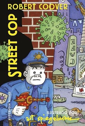 STREET COP | 9788418897580 | SPIEGELMAN, ART/COOVER, ROBERT | Galatea Llibres | Llibreria online de Reus, Tarragona | Comprar llibres en català i castellà online