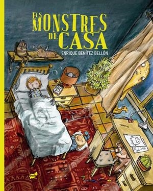 ELS MONSTRES DE CASA | 9788418702495 | ENRIQUE BENÍTEZ BELLÓN | Galatea Llibres | Llibreria online de Reus, Tarragona | Comprar llibres en català i castellà online