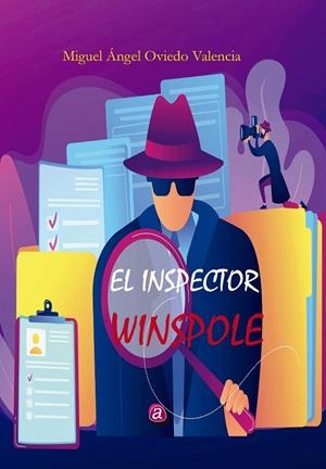 EL INSPECTOR WINSPOLE | 9788419385222 | OVIEDO VALENCIA, MIGUEL ÁNGEL | Galatea Llibres | Librería online de Reus, Tarragona | Comprar libros en catalán y castellano online