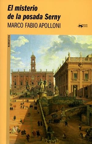EL MISTERIO DE LA POSADA SERNY | 9788477744948 | APOLLONI, MARCO FABIO | Galatea Llibres | Llibreria online de Reus, Tarragona | Comprar llibres en català i castellà online