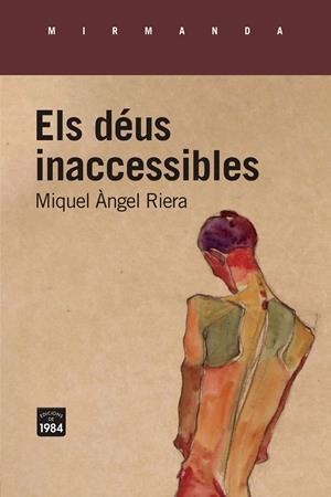 ELS DÉUS INACCESSIBLES | 9788418858284 | RIERA, MIQUEL ÀNGEL | Galatea Llibres | Llibreria online de Reus, Tarragona | Comprar llibres en català i castellà online