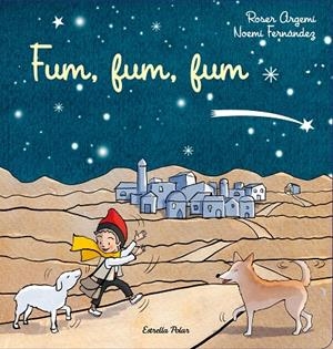 FUM, FUM, FUM | 9788413892931 | ARGEMÍ, ROSER/FERNÁNDEZ SELVA, NOEMÍ | Galatea Llibres | Llibreria online de Reus, Tarragona | Comprar llibres en català i castellà online