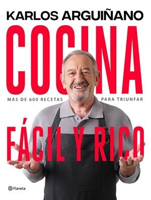COCINA FÁCIL Y RICO | 9788408264378 | ARGUIÑANO, KARLOS | Galatea Llibres | Llibreria online de Reus, Tarragona | Comprar llibres en català i castellà online