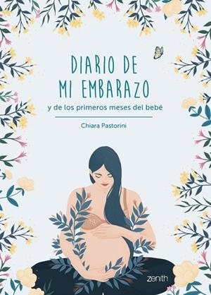 DIARIO DE MI EMBARAZO Y DE LOS PRIMEROS MESES DEL BEBÉ | 9788408263777 | PASTORINI, CHIARA | Galatea Llibres | Librería online de Reus, Tarragona | Comprar libros en catalán y castellano online