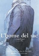 HOME DEL SAC, L' | 9788424621469 | JOVE THA, JOSEP | Galatea Llibres | Llibreria online de Reus, Tarragona | Comprar llibres en català i castellà online