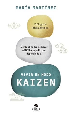 VIVIR EN MODO KAIZEN | 9788413441962 | MARTÍNEZ, MARÍA | Galatea Llibres | Llibreria online de Reus, Tarragona | Comprar llibres en català i castellà online