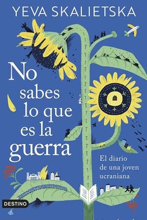 NO SABES LO QUE ES LA GUERRA | 9788423362110 | SKALIETSKA, YEVA | Galatea Llibres | Llibreria online de Reus, Tarragona | Comprar llibres en català i castellà online