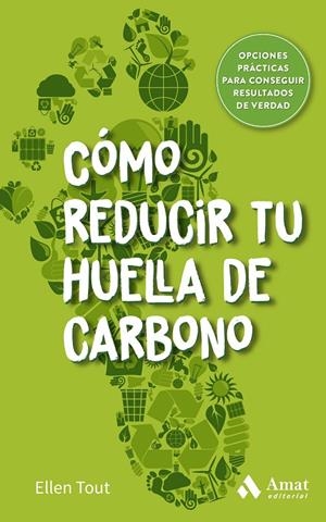 CÓMO REDUCIR TU HUELLA DE CARBONO | 9788419341495 | TOUT, ELLEN | Galatea Llibres | Librería online de Reus, Tarragona | Comprar libros en catalán y castellano online