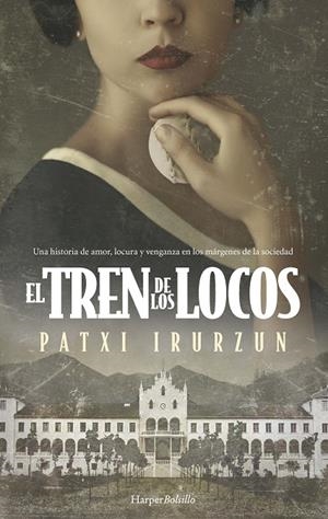 EL TREN DE LOS LOCOS | 9788418623660 | IRURZUN, PATXI | Galatea Llibres | Llibreria online de Reus, Tarragona | Comprar llibres en català i castellà online