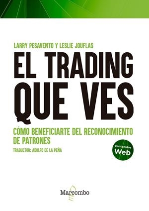 EL TRADING QUE VES | 9788426734983 | JOUFLAS, LESLIE / PESAVENTO, LARRY | Galatea Llibres | Librería online de Reus, Tarragona | Comprar libros en catalán y castellano online