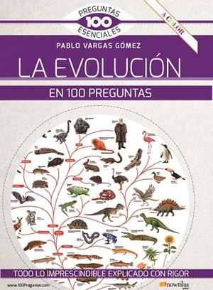 LA EVOLUCIÓN EN 100 PREGUNTAS | 9788413052212 | VARGAS, PABLO | Galatea Llibres | Librería online de Reus, Tarragona | Comprar libros en catalán y castellano online