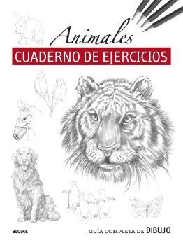 GUÍA COMPLETA DE DIBUJO. ANIMALES (CUADERNO DE EJERCICIOS) | 9788419094605 | Galatea Llibres | Llibreria online de Reus, Tarragona | Comprar llibres en català i castellà online