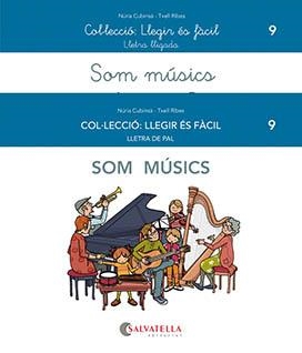 SOM MÚSICS. LLEGIS ES FACIL | 9788419565006 | CUBINSÀ ADSUAR, NÚRIA/RIBES RIERA, MERITXELL | Galatea Llibres | Librería online de Reus, Tarragona | Comprar libros en catalán y castellano online