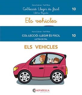ELS VEHICLES. LLEGIR ES FACIL | 9788419565013 | CUBINSÀ ADSUAR, NÚRIA/RIBES RIERA, MERITXELL | Galatea Llibres | Librería online de Reus, Tarragona | Comprar libros en catalán y castellano online