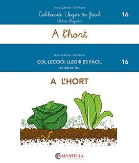 A L'HORT. LLEGIR ES FACIL | 9788419565075 | CUBINSÀ ADSUAR, NÚRIA/RIBES RIERA, TXELL | Galatea Llibres | Librería online de Reus, Tarragona | Comprar libros en catalán y castellano online