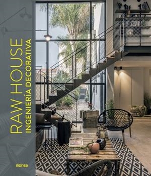 RAW HOUSE. INGENIERI´A DECORATIVA | 9788417557546 | BACH, DAVID ANDREU | Galatea Llibres | Librería online de Reus, Tarragona | Comprar libros en catalán y castellano online
