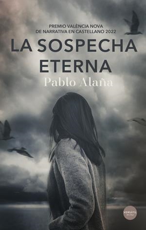 LA SOSPECHA ETERNA | 9788418883385 | ALAÑA, PABLO | Galatea Llibres | Llibreria online de Reus, Tarragona | Comprar llibres en català i castellà online