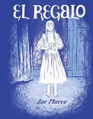 EL REGALO | 9788412577730 | MAEVE, ZOE | Galatea Llibres | Llibreria online de Reus, Tarragona | Comprar llibres en català i castellà online