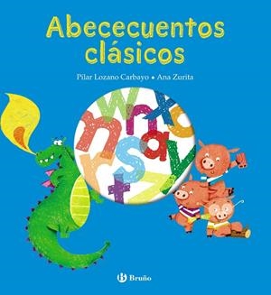 ABECECUENTOS CLÁSICOS | 9788469666937 | PILAR LOZANO CARBAYO | Galatea Llibres | Librería online de Reus, Tarragona | Comprar libros en catalán y castellano online