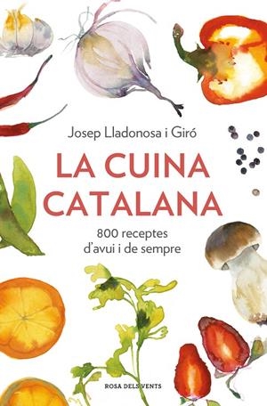 LA CUINA CATALANA | 9788418033568 | LLADONOSA I GIRÓ, JOSEP | Galatea Llibres | Librería online de Reus, Tarragona | Comprar libros en catalán y castellano online