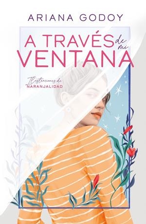 A TRAVÉS DE MI VENTANA (TRILOGÍA HERMANOS HIDALGO 1) | 9788419366078 | GODOY, ARIANA | Galatea Llibres | Llibreria online de Reus, Tarragona | Comprar llibres en català i castellà online
