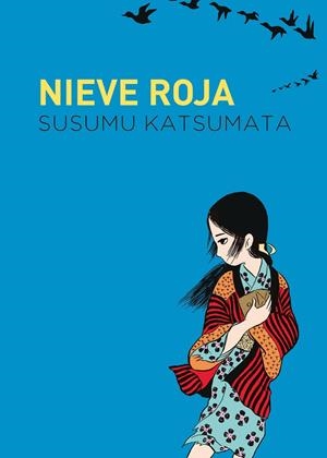 NIEVE ROJA | 9788419168078 | KATSUMATA, SUSUSMU | Galatea Llibres | Librería online de Reus, Tarragona | Comprar libros en catalán y castellano online
