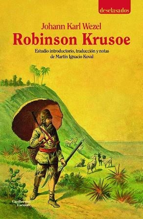 ROBINSON KRUSOE | 9788418981388 | WEZEL, JOHANN KARL | Galatea Llibres | Llibreria online de Reus, Tarragona | Comprar llibres en català i castellà online