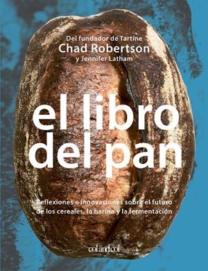 EL LIBRO DEL PAN | 9788419483041 | ROBERTSON, CHAD/LATHAM, JENNIFER | Galatea Llibres | Llibreria online de Reus, Tarragona | Comprar llibres en català i castellà online