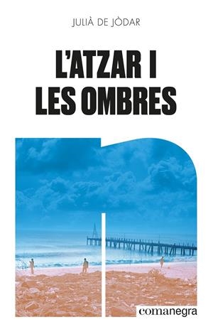 L'ATZAR I LES OMBRES | 9788418857874 | DE JÒDAR, JULIÀ | Galatea Llibres | Librería online de Reus, Tarragona | Comprar libros en catalán y castellano online
