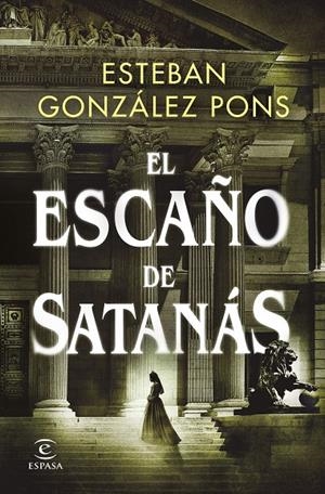 EL ESCAÑO DE SATANÁS | 9788467063608 | GONZÁLEZ PONS, ESTEBAN | Galatea Llibres | Llibreria online de Reus, Tarragona | Comprar llibres en català i castellà online