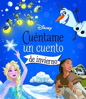DISNEY CUÉNTAME UN CUENTO DE INVIERNO | 9788418940040 | Galatea Llibres | Llibreria online de Reus, Tarragona | Comprar llibres en català i castellà online