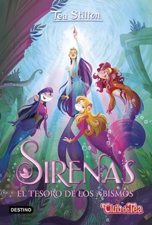 SIRENAS. EL TESORO DE LOS ABISMOS TEA STILTON | 9788408260455 | Galatea Llibres | Librería online de Reus, Tarragona | Comprar libros en catalán y castellano online