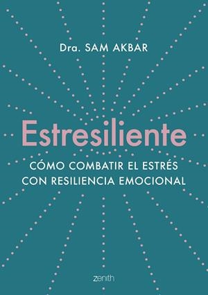 ESTRESILIENTE | 9788408263784 | AKBAR, SAM | Galatea Llibres | Llibreria online de Reus, Tarragona | Comprar llibres en català i castellà online