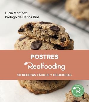 POSTRES REALFOODING | 9788449340109 | MARTÍNEZ, LUCÍA | Galatea Llibres | Llibreria online de Reus, Tarragona | Comprar llibres en català i castellà online