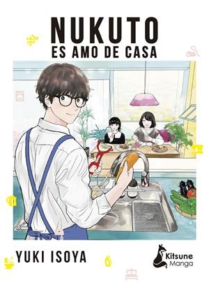 NUKUTO ES AMO DE CASA | 9788418524479 | ISOYA, YUKI | Galatea Llibres | Librería online de Reus, Tarragona | Comprar libros en catalán y castellano online