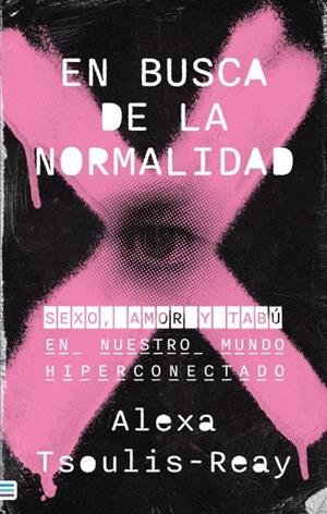 EN BUSCA DE LA NORMALIDAD | 9788492917129 | TSOULIS-REAY, ALEXA | Galatea Llibres | Librería online de Reus, Tarragona | Comprar libros en catalán y castellano online