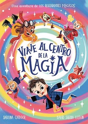 LOS RESCATADORES MÁGICOS. VIAJE AL CENTRO DE LA MAGIA | 9788424673482 | CATDOOR, SABRINA | Galatea Llibres | Llibreria online de Reus, Tarragona | Comprar llibres en català i castellà online