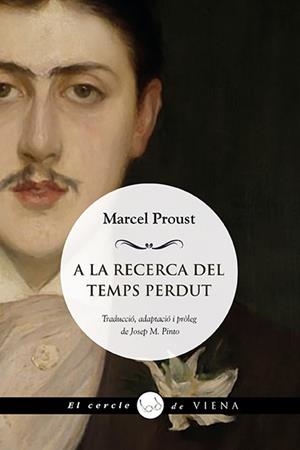 A LA RECERCA DEL TEMPS PERDUT | 9788418908729 | PROUST, MARCEL | Galatea Llibres | Llibreria online de Reus, Tarragona | Comprar llibres en català i castellà online